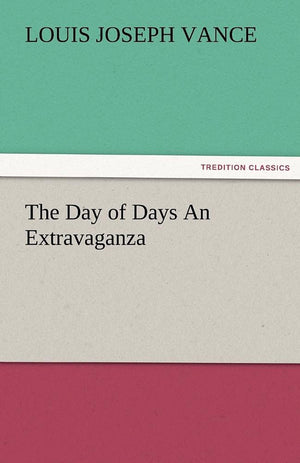 The Day of Days an Extravaganza,Used
