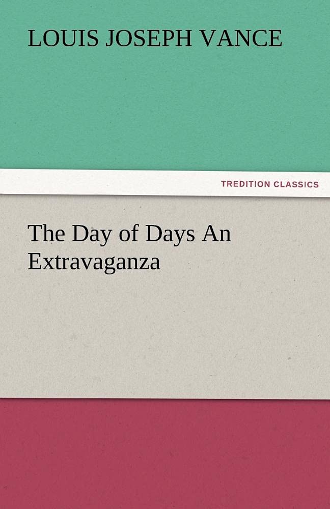 The Day of Days an Extravaganza,Used