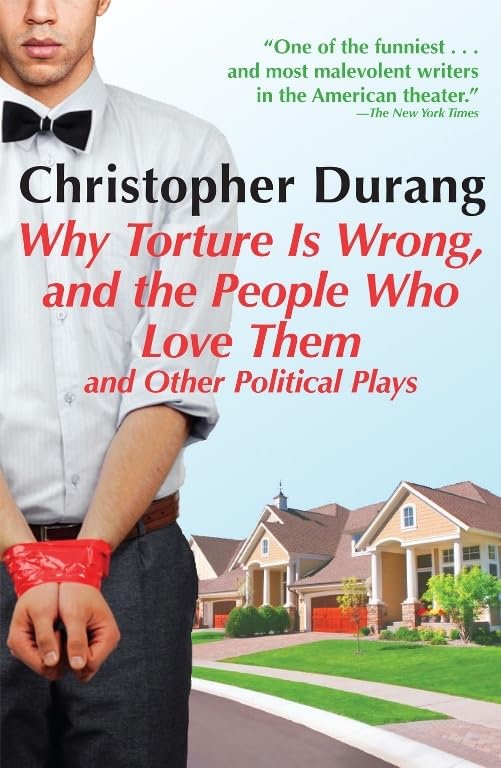 Why Torture Is Wrong, And The People Who Love Them