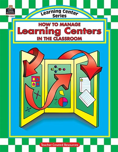 How to Manage Learning Centers in the Classroom,Used