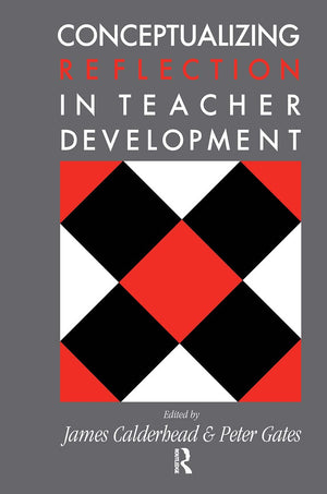 Conceptualizing Reflection In Teacher Development,Used