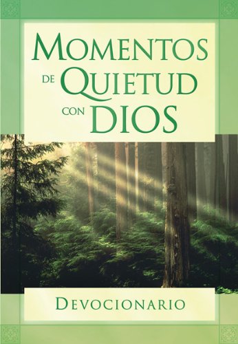 Momentos de Quietud con Dios Devocionario/Quiet Moments With God Devotional (Spanish Edition),Used