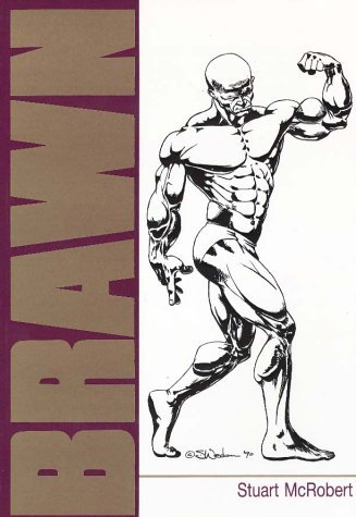 Brawn: Bodybuilding for the drugfree and genetically typical,Used