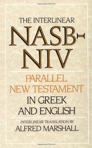 Interlinear NASBNIV Parallel New Testament in Greek and English, The,Used
