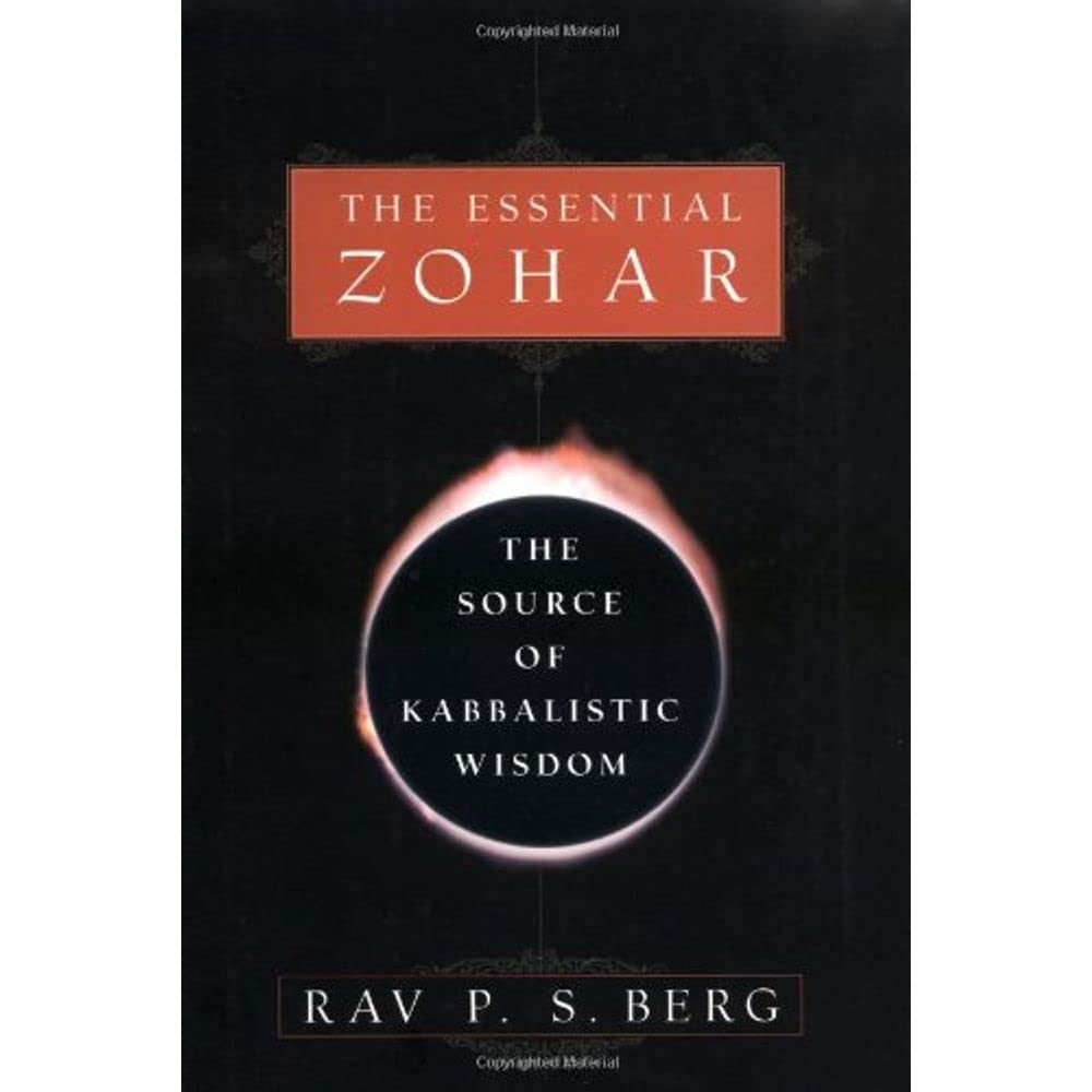 The Essential Zohar: The Source Of Kabbalistic Wisdom,New