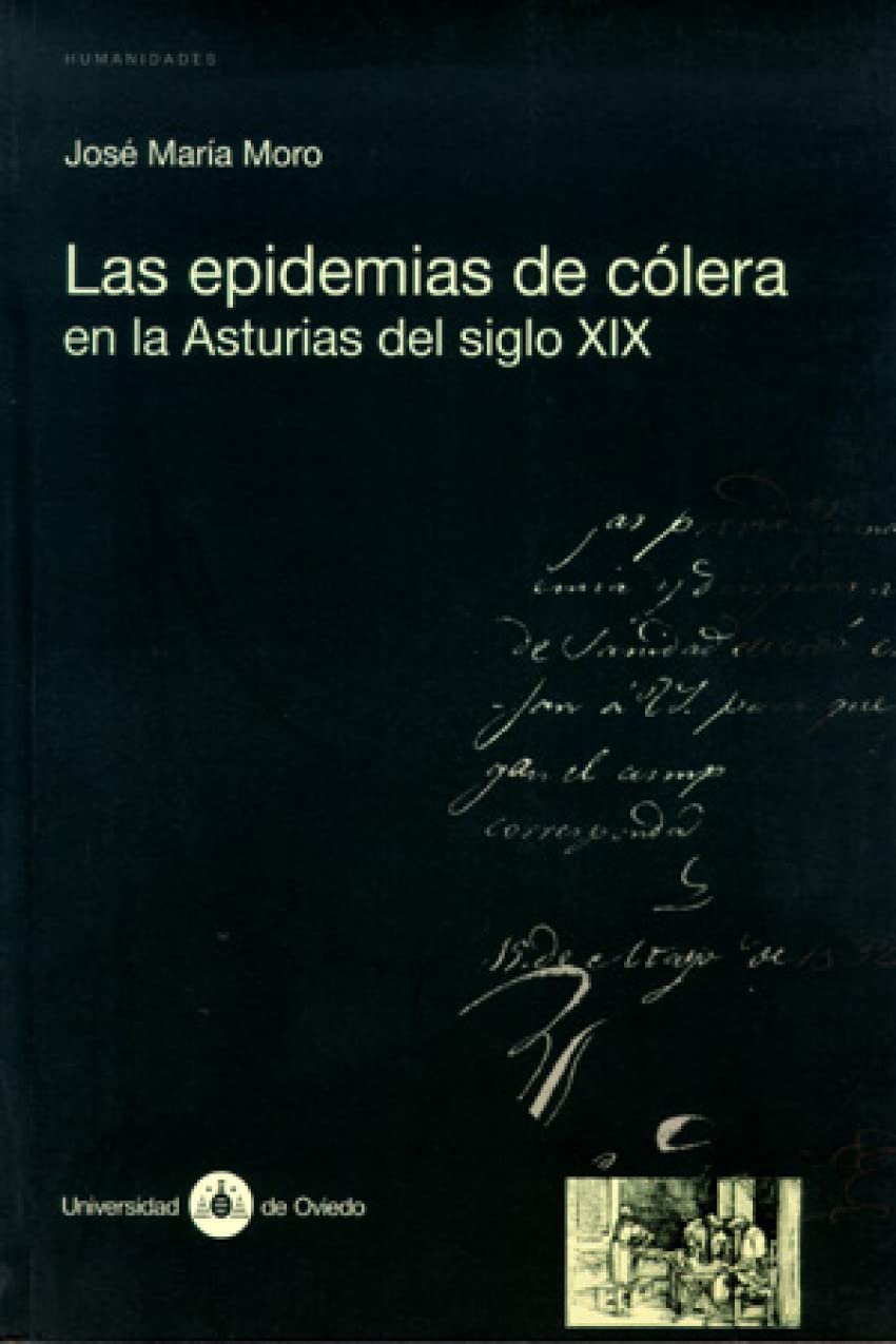 Las epidemias de clera en la Asturias del siglo XIX,Used