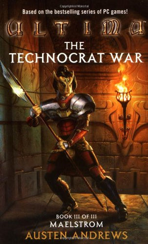 The Technocrat War Book Iii Of Iii: Maelstrom (Maelstrom Book 3),New