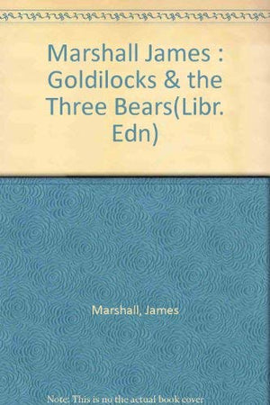 Goldilocks and the Three Bears,New