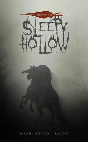 The Legend of Sleepy Hollow: The Original 1820 Edition,Used