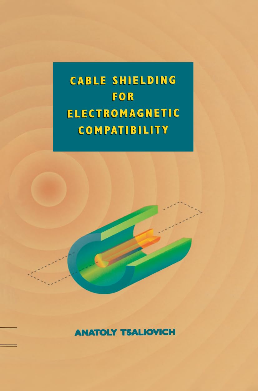 Cable Shielding for Electromagnetic Compatibility (Electrical Engineering),Used