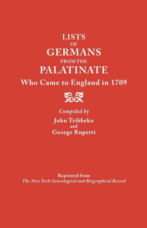 Lists of Germans from the Palatinate Who Came to England in 1709,Used