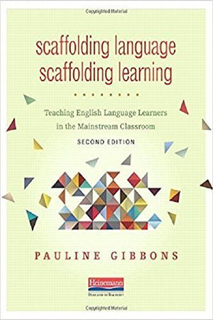 Scaffolding Language, Scaffolding Learning, Second Edition: Teaching English Language Learners In The Mainstream Classroom-used