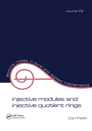 Injective Modules And Injective Quotient Rings (Lecture Notes In Pure And Applied Mathematics),Used