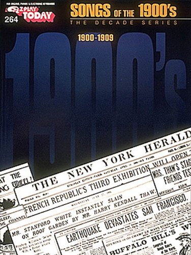Songs of the 1900 s: EZ Play Today Volume 264