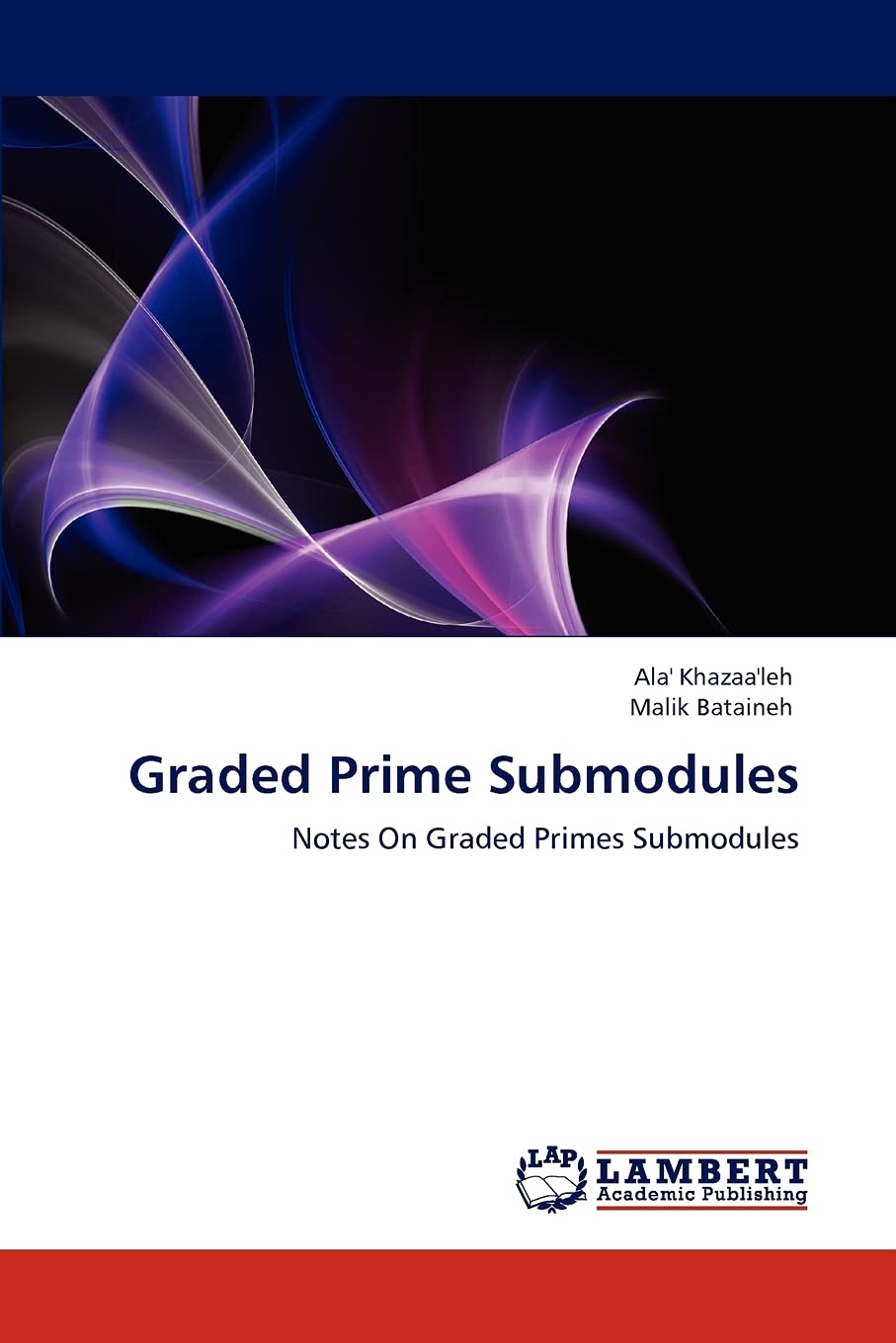 Graded Prime Submodules: Notes On Graded Primes Submodules,Used