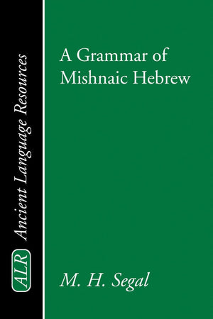 A Grammar of Mishnaic Hebrew (Ancient Language Resources),Used