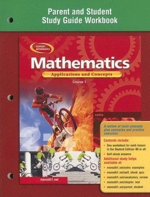 Mathematics: Applications And Concepts, Course 1, Parent And Student Study Guide Workbook,Used