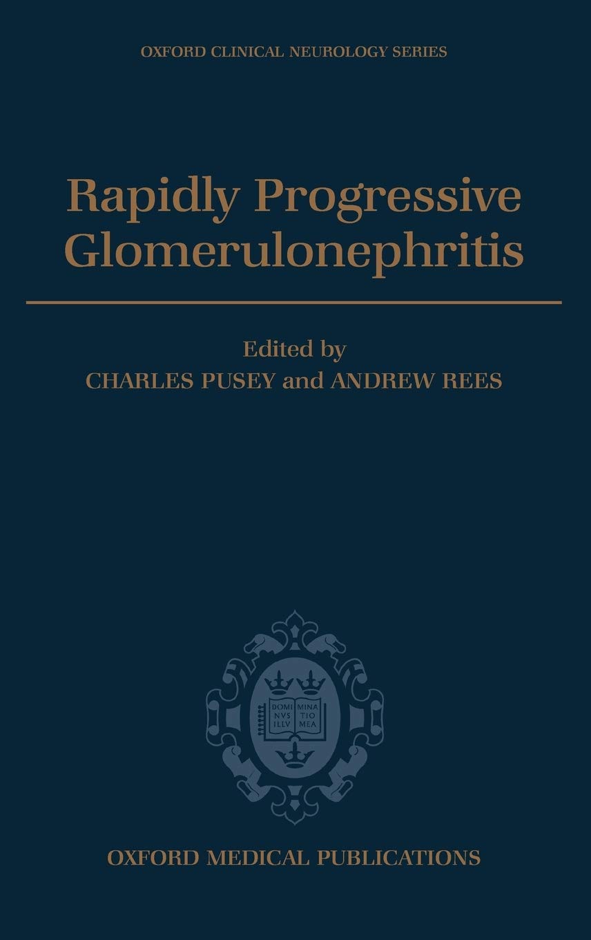 Rapidly Progressive Glomerulonephritis (Oxford Clinical Nephrology Series),Used