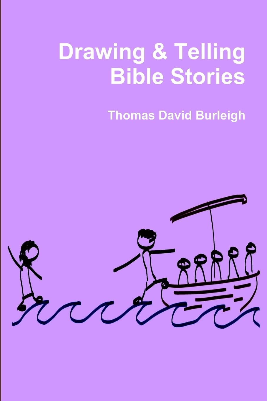 Drawing & Telling Bible Stories: 