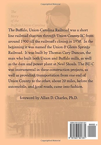 Busted Until Christmas: The Story of the Buffalo, UnionCarolina Railroad and its People,Used