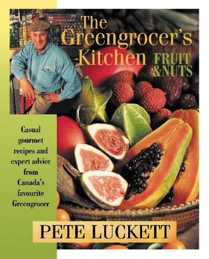 The Greengrocer's Kitchen: Fruit and Nuts,Used