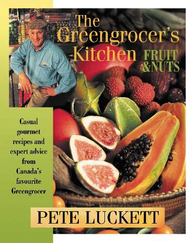 The Greengrocer's Kitchen: Fruit and Nuts,Used