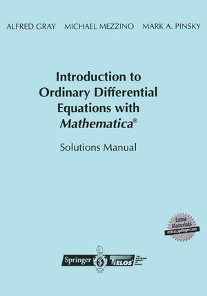 Introduction to Ordinary Differential Equations with Mathematica: Solutions Manual,Used