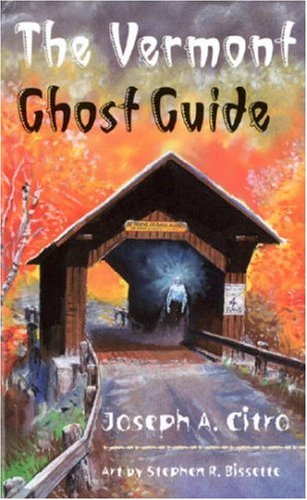 The Vermont Ghost Guide,Used