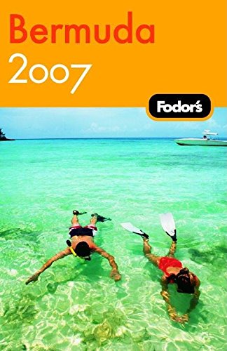 Fodor's Bermuda 2007 (Travel Guide),Used