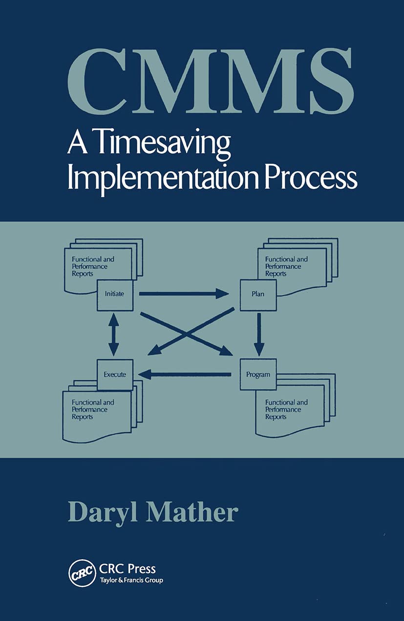 Cmms: A Timesaving Implementation Process (Plant Engineering Series),Used