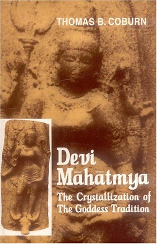 Devi Mahatmya: The Crystallization of the Goddess Tradition,Used