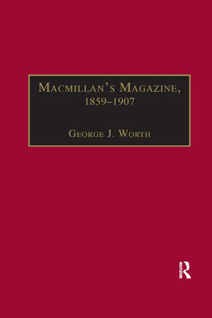 Macmillans Magazine, 18591907: No Flippancy or Abuse Allowed (The Nineteenth Century Series),Used