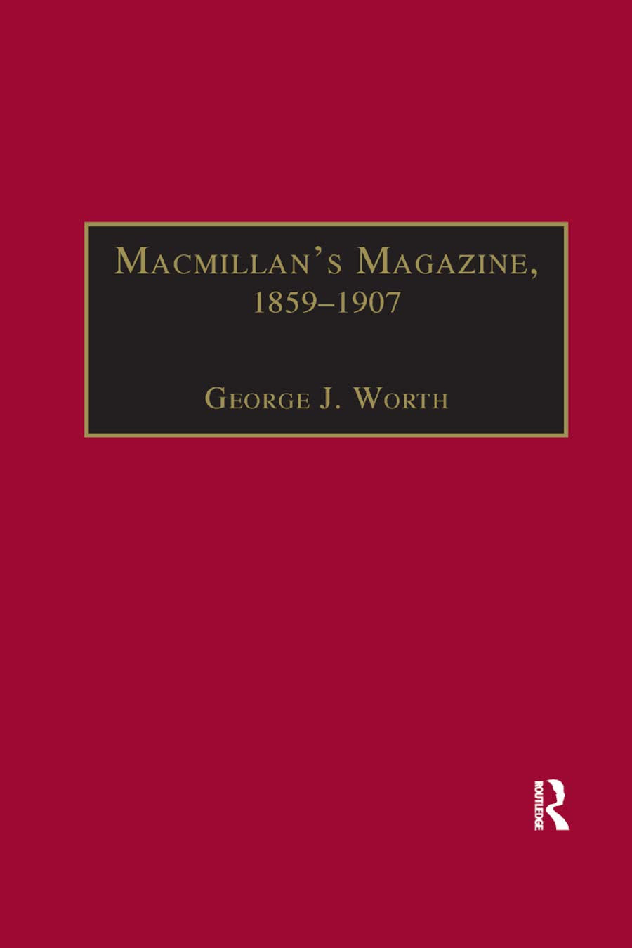 Macmillans Magazine, 18591907: No Flippancy or Abuse Allowed (The Nineteenth Century Series),Used