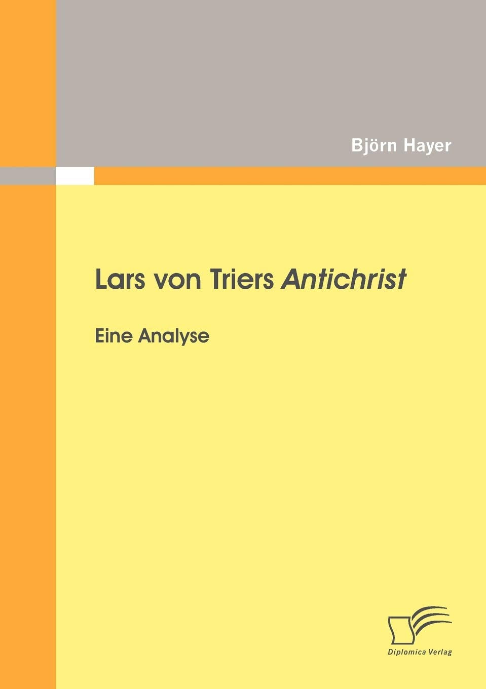 Lars von Triers Antichrist: Eine Analyse (German Edition),Used