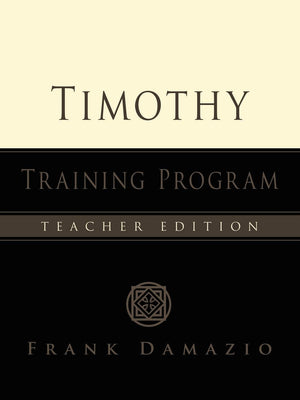 Timothy Training Programteacher Edition