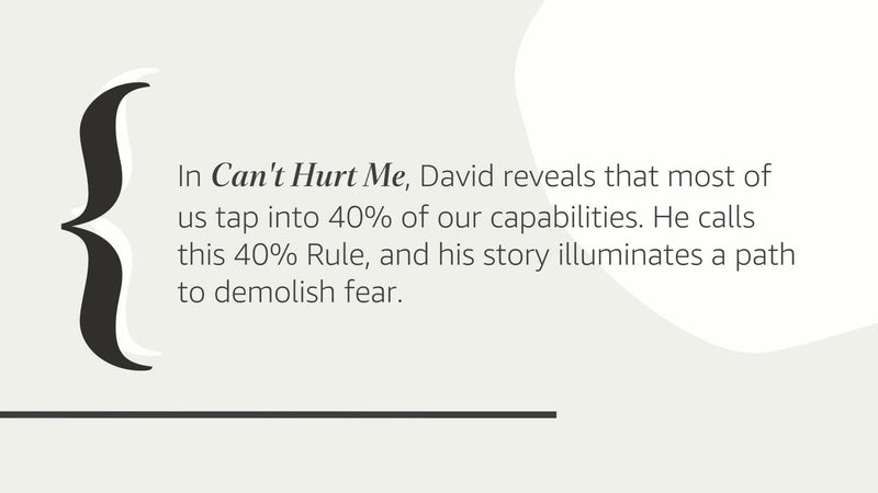 Can't Hurt Me: Master Your Mind and Defy the Odds,New