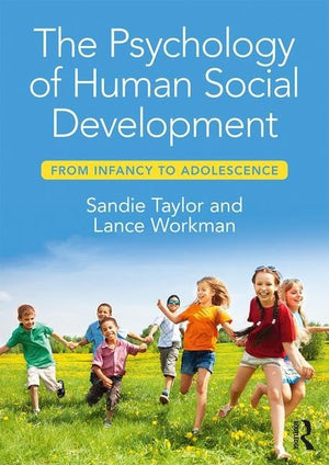 The Psychology of Human Social Development: From Infancy to Adolescence,Used