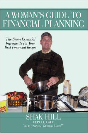 A Woman's Guide to Financial Planning: The Seven Essential Ingredients for Your Best Financial Recipe,Used