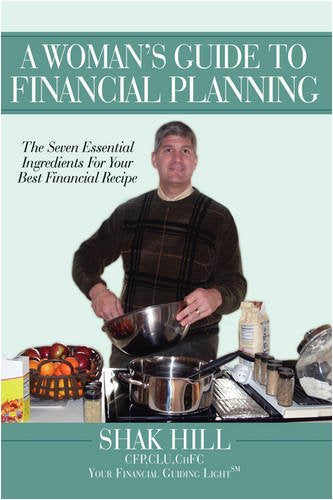 A Woman's Guide to Financial Planning: The Seven Essential Ingredients for Your Best Financial Recipe,Used