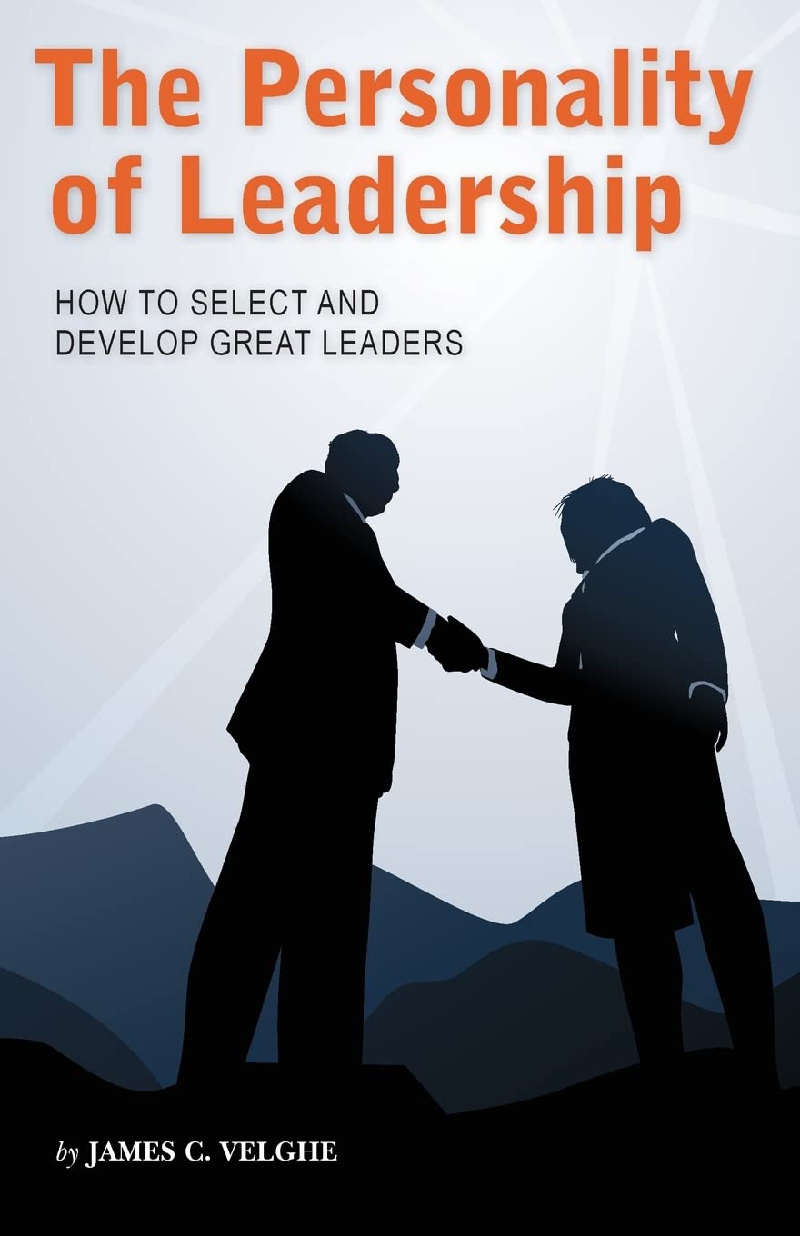 The Personality of Leadership: How to select and develop great leaders,Used