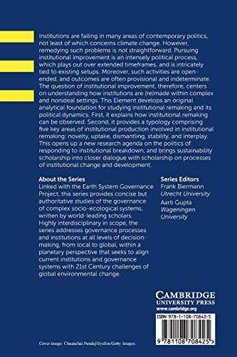 Remaking Political Institutions: Climate Change and Beyond (Elements in Earth System Governance),Used
