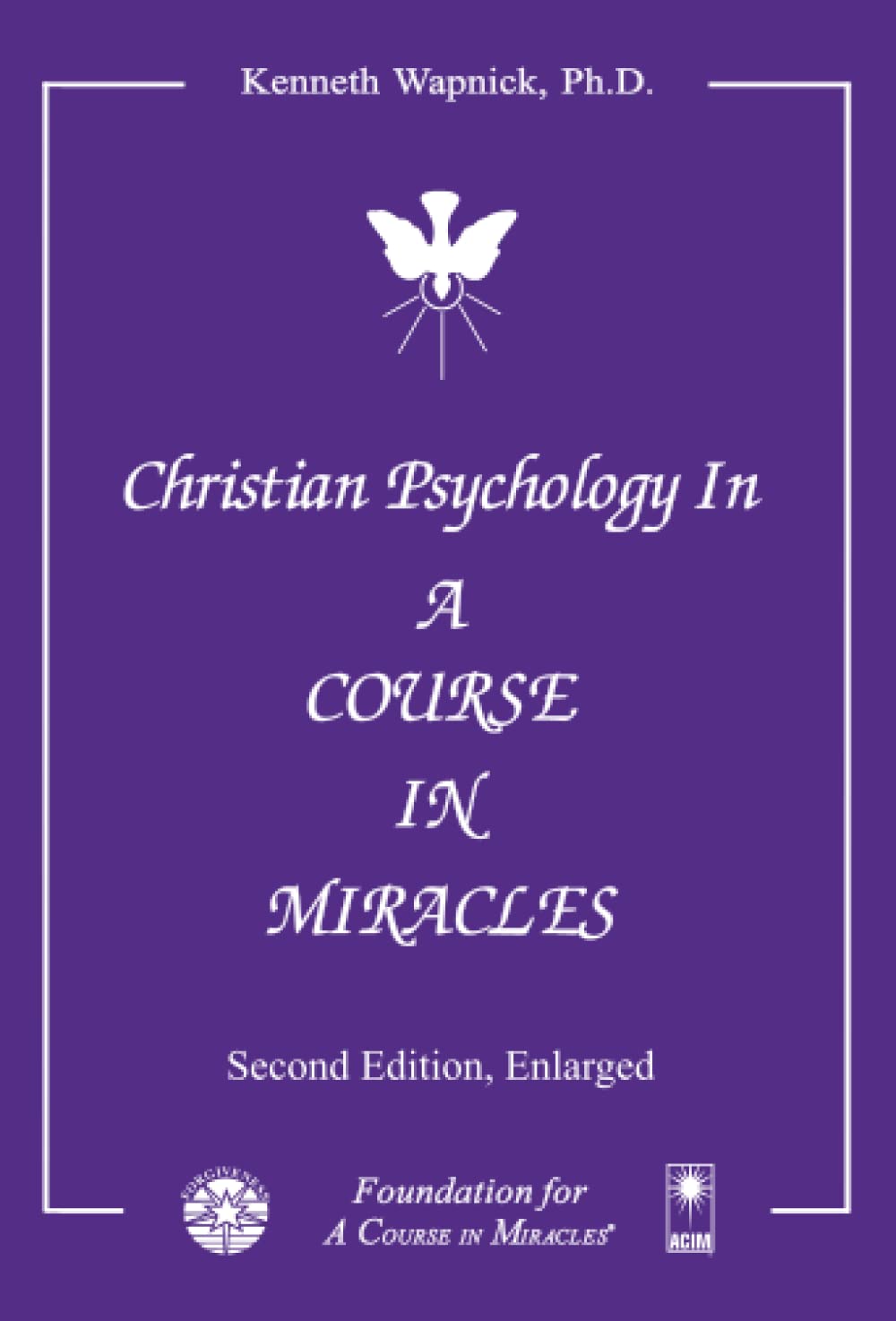 Christian Psychology In 'A Course In Miracles',New