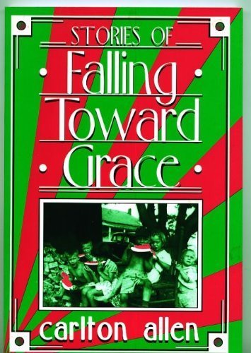 Stories of Falling Toward Grace,Used