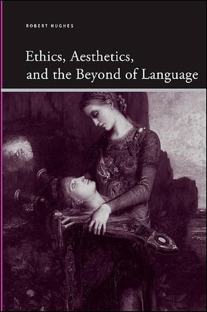 Ethics, Aesthetics, and the Beyond of Language (Suny Series, Insinuations: Philosophy, Psychoanalysis, Literature),Used