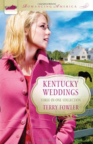 Kentucky Weddings (Romancing America),Used