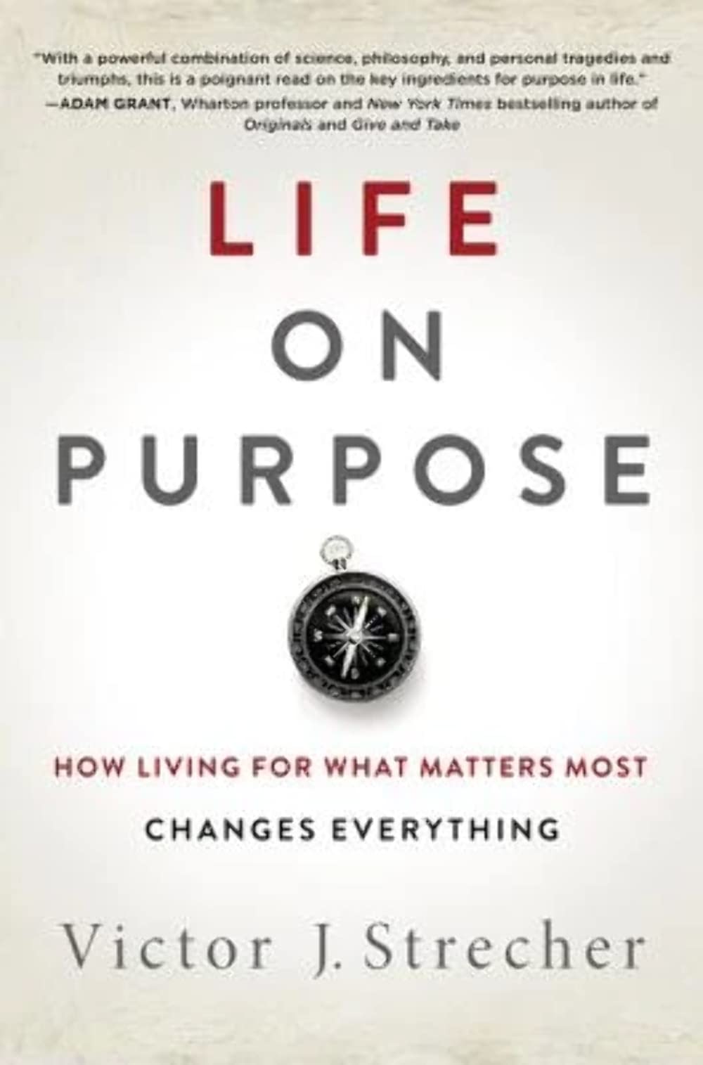 Life on Purpose: How Living for What Matters Most Changes Everything,Used