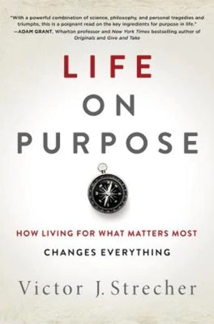 Life on Purpose: How Living for What Matters Most Changes Everything,Used