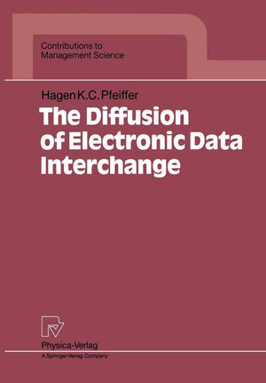 The Diffusion of Electronic Data Interchange (Contributions to Management Science),Used