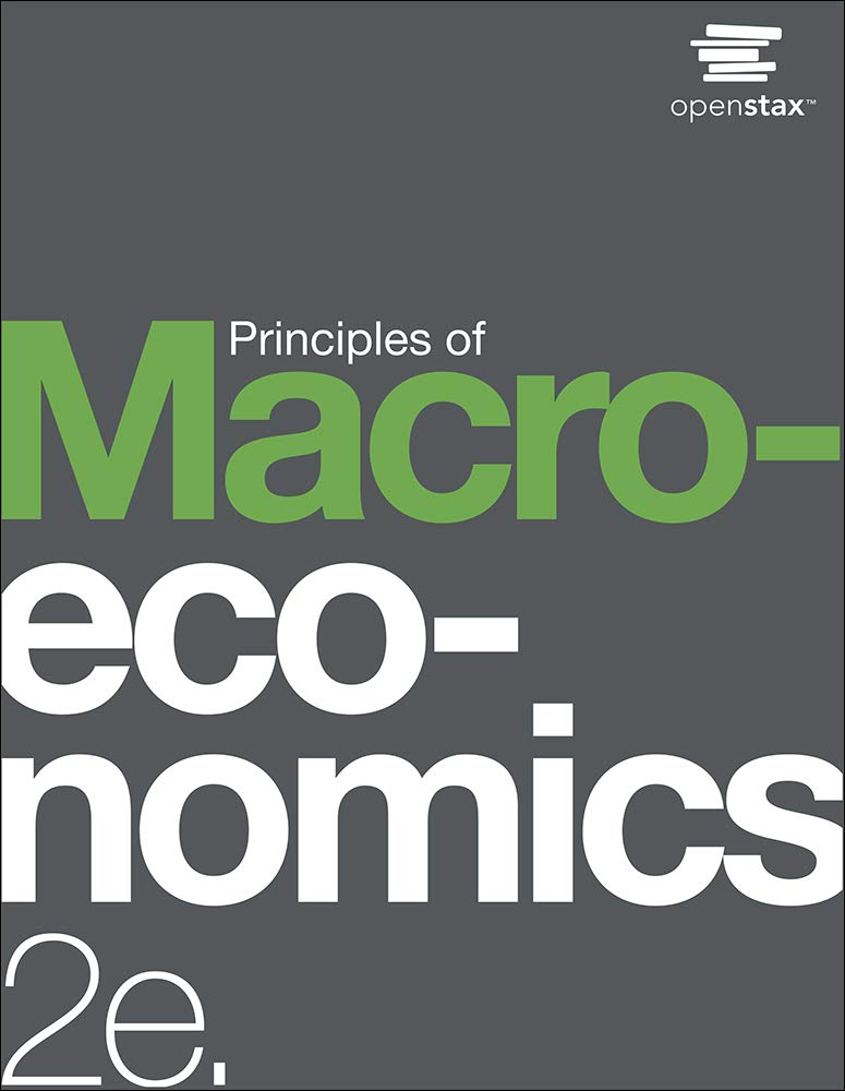 Principles Of Macroeconomics 2E By Openstax (Paperback Version, B&W)-used