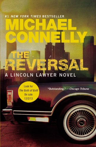 The Reversal (A Lincoln Lawyer Novel (3)),New
